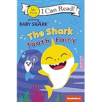 Baby Shark: The Shark Tooth Fairy (My First I Can Read) Baby Shark: The Shark Tooth Fairy (My First I Can Read) Paperback Kindle