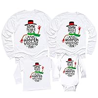 Some People are Worth Melting for Christmas Family Long Sleeve Shirt