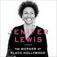 The Mother of Black Hollywood: A Memoir The Mother of Black Hollywood: A Memoir Audible Audiobook Paperback Kindle Hardcover Audio CD