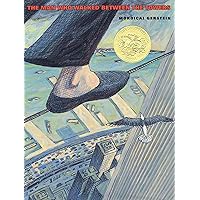 The Man Who Walked Between the Towers: (Caldecott Medal Winner) (CALDECOTT MEDAL BOOK) The Man Who Walked Between the Towers: (Caldecott Medal Winner) (CALDECOTT MEDAL BOOK) Paperback Kindle Hardcover Audio CD Book Supplement
