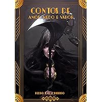 Contos de Amor Medo e Vapor (Portuguese Edition)