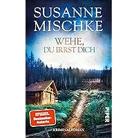 Wehe, du irrst dich (Hannover-Krimis 14): Kriminalroman (German Edition) Wehe, du irrst dich (Hannover-Krimis 14): Kriminalroman (German Edition) Kindle
