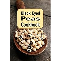 Black Eyed Peas Cookbook Black Eyed Peas Cookbook Kindle Hardcover Paperback