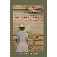 Hazeline Hazeline Kindle Paperback