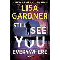 Still See You Everywhere (A Frankie Elkin Novel) Still See You Everywhere (A Frankie Elkin Novel) Kindle Audible Audiobook Hardcover Paperback Audio CD