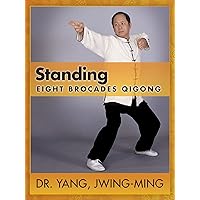 Standing Eight Brocades Qigong