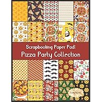 Scrapbook Paper Pad: Pizza Party Collection: 20 Unique Design Background Crafting Sheets (Crafty Harvest Background Papers) Scrapbook Paper Pad: Pizza Party Collection: 20 Unique Design Background Crafting Sheets (Crafty Harvest Background Papers) Paperback