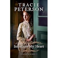 Secrets of My Heart (Willamette Brides) Secrets of My Heart (Willamette Brides) Paperback Kindle Audible Audiobook Library Binding Audio CD