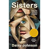 Sisters: A Novel Sisters: A Novel Kindle Audible Audiobook Hardcover Paperback