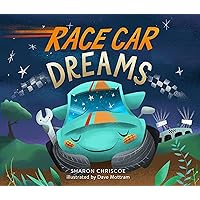 Race Car Dreams Race Car Dreams Hardcover Kindle