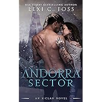 Andorra Sector: A Shifter Omegaverse Romance (X-Clan Series) Andorra Sector: A Shifter Omegaverse Romance (X-Clan Series) Kindle Audible Audiobook Paperback