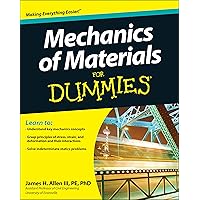 Mechanics of Materials For Dummies Mechanics of Materials For Dummies Paperback Kindle