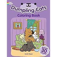 Dumpling Cats Coloring Book with Stickers (Dover Animal Coloring Books)
