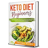 Keto Diet for Beginners: Easy and Complete Weight Loss Guide to a High-Fat/Low-Carb Lifestyle. Reset your Health With these Ketogenic-Fasting Ideas, and add more Clarity and Confidence in your Life! Keto Diet for Beginners: Easy and Complete Weight Loss Guide to a High-Fat/Low-Carb Lifestyle. Reset your Health With these Ketogenic-Fasting Ideas, and add more Clarity and Confidence in your Life! Kindle Paperback