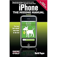 iPhone: The Missing Manual: Covers the iPhone 3G iPhone: The Missing Manual: Covers the iPhone 3G Kindle Paperback