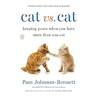 Cat vs. Cat: Keeping Peace When You Have More Than One Cat Cat vs. Cat: Keeping Peace When You Have More Than One Cat Paperback Kindle