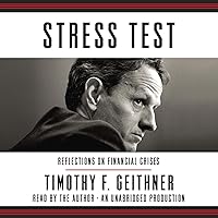 Stress Test: Reflections on Financial Crises Stress Test: Reflections on Financial Crises Audible Audiobook Hardcover Kindle Paperback Audio CD