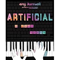 Artificial: A Love Story Artificial: A Love Story Hardcover Kindle