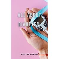 ALL ABOUT DIABETES