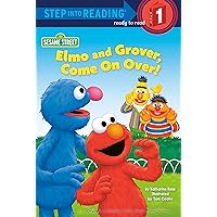 Elmo and Grover, Come on Over (Sesame Street) (Step into Reading) Elmo and Grover, Come on Over (Sesame Street) (Step into Reading) Kindle Library Binding Paperback