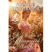 A Duke’s Unexpected Match: A Historical Regency Romance Novel A Duke’s Unexpected Match: A Historical Regency Romance Novel Kindle