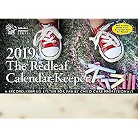 The Redleaf Calendar-Keeper 2019: A Record-Keeping System for Family Child Care Professionals (Redleaf Business Series)