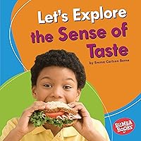 Let's Explore the Sense of Taste (Bumba Books ® — Discover Your Senses) Let's Explore the Sense of Taste (Bumba Books ® — Discover Your Senses) Kindle Library Binding Paperback
