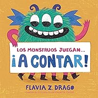Los monstruos juegan . . . ¡A Contar! (Monsters Play) (Spanish Edition) Los monstruos juegan . . . ¡A Contar! (Monsters Play) (Spanish Edition) Board book