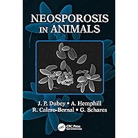 Neosporosis in Animals Neosporosis in Animals Kindle Hardcover Paperback