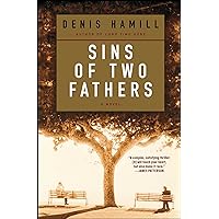 Sins of Two Fathers: A Novel Sins of Two Fathers: A Novel Kindle Hardcover Paperback