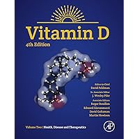 Vitamin D: Volume 2: Health, Disease and Therapeutics Vitamin D: Volume 2: Health, Disease and Therapeutics eTextbook Hardcover