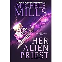 Her Alien Priest (Monster Bites Book 1) Her Alien Priest (Monster Bites Book 1) Kindle Audible Audiobook