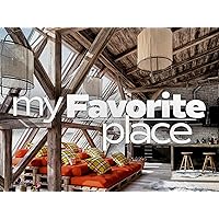My Favorite Place - Season 1