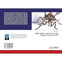 ODE Model and Analysis On Dengue Fever in India