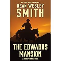The Edwards Mansion: A Thunder Mountain Novel