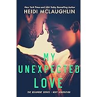 My Unexpected Love (The Beaumont Series: Next Generation Book 2) My Unexpected Love (The Beaumont Series: Next Generation Book 2) Kindle Audible Audiobook Paperback Audio CD