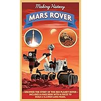 Making History: The Mars Rover Making History: The Mars Rover Paperback