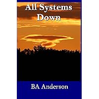All Systems Down All Systems Down Kindle Paperback