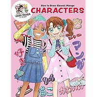 How to Draw Kawaii Manga Characters (Learn Manga with Misako) How to Draw Kawaii Manga Characters (Learn Manga with Misako) Paperback Kindle