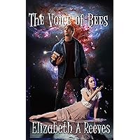 The Voice of Bees (Bee Witch Book 1) The Voice of Bees (Bee Witch Book 1) Kindle Paperback