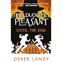 Skulduggery Pleasant (15) – Until the End Skulduggery Pleasant (15) – Until the End Kindle Paperback Audible Audiobook Hardcover