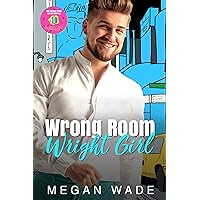 Wrong Room, Wright Girl: a full length husky man romance (Wrong, Wright Book 2) Wrong Room, Wright Girl: a full length husky man romance (Wrong, Wright Book 2) Kindle Audible Audiobook Paperback Audio CD