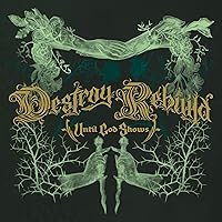 DESTROY REBUILD DESTROY REBUILD Vinyl MP3 Music Audio CD