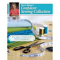 Nancy Zieman's Confident Sewing Collection: Sew, Serge and Fit With Confidence Nancy Zieman's Confident Sewing Collection: Sew, Serge and Fit With Confidence Paperback
