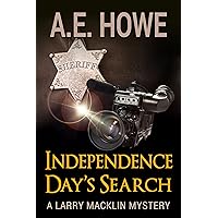 Independence Day's Search (Larry Macklin Mysteries Book 20) Independence Day's Search (Larry Macklin Mysteries Book 20) Kindle Paperback