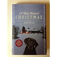 A Dog Named Christmas A Dog Named Christmas Hardcover Audible Audiobook Kindle Paperback Audio CD