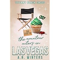 The Case of the Amateur Actors in Las Vegas (Tiffany Black Cases Book 2) The Case of the Amateur Actors in Las Vegas (Tiffany Black Cases Book 2) Kindle