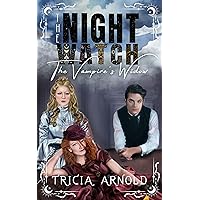 The Night Watch: The Vampire's Widow The Night Watch: The Vampire's Widow Kindle Paperback