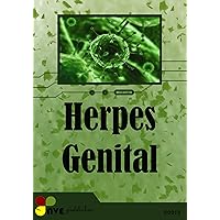 Herpes Genital (Spanish Edition) Herpes Genital (Spanish Edition) Kindle