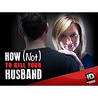 How (Not) to Kill Your Husband Season 1